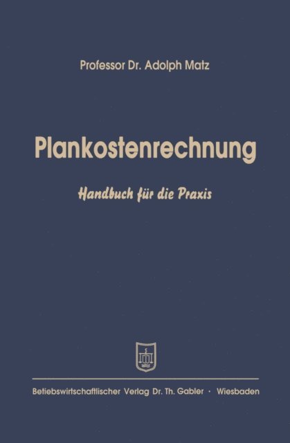 Adolph Matz - Plankostenrechnung, E-bok