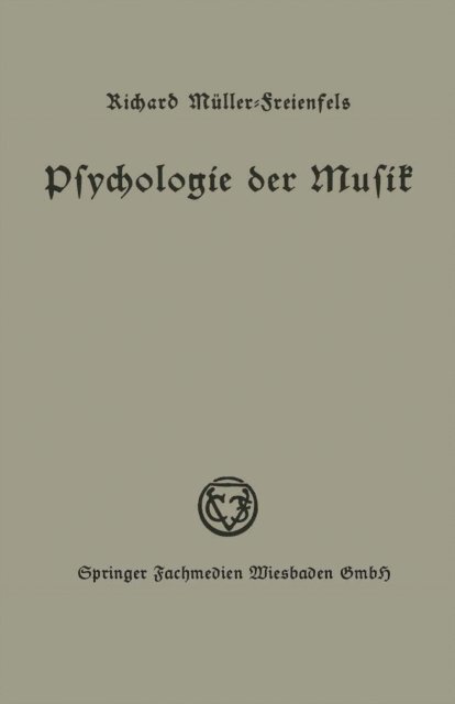 Richard Muller-Freienfels - Psychologie der Musik, E-bok