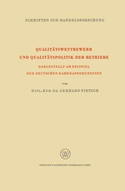 Gerhard Pietsch - Qualitätswettbewerb und Qualitätspolitik der Betriebe, E-bok