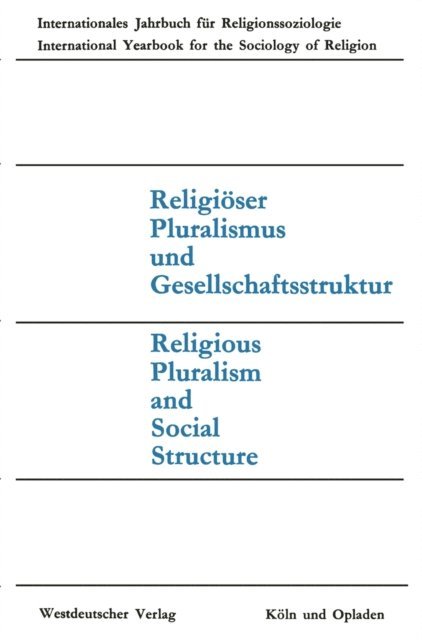 Joachim Matthes - Religiöser Pluralismus und Gesellschaftsstruktur, E-bok