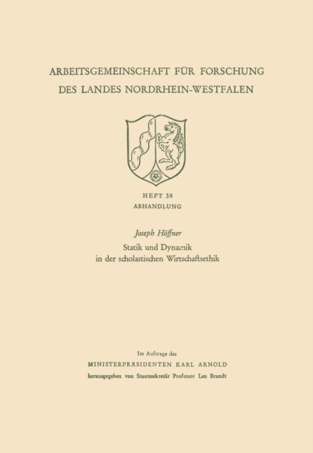 Joseph Hoffner - Statik und Dynamik in der scholastischen Wirtschaftsethik, E-bok