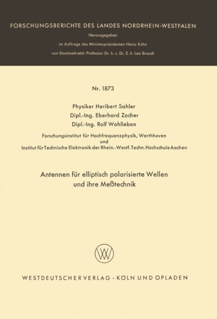 Heribert Sahler - Antennen für elliptisch polarisierte Wellen und ihre Meßtechnik, E-bok
