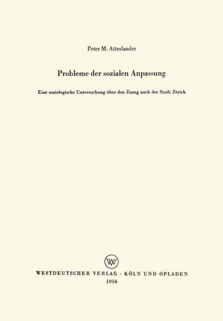 Peter Atteslander - Probleme der sozialen Anpassung, E-bok