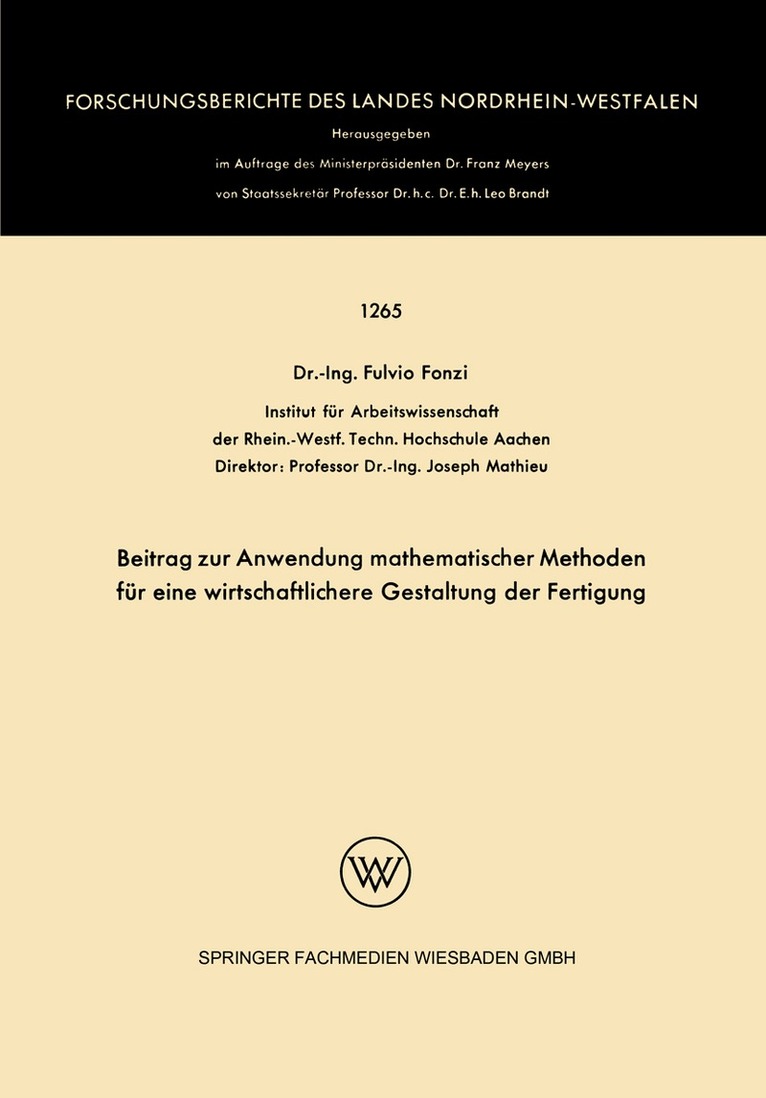 Fulvio Fonzi - Beitrag zur Anwendung mathematischer Methoden für eine wirtschaftlichere Gestaltung der Fertigung, Häftad