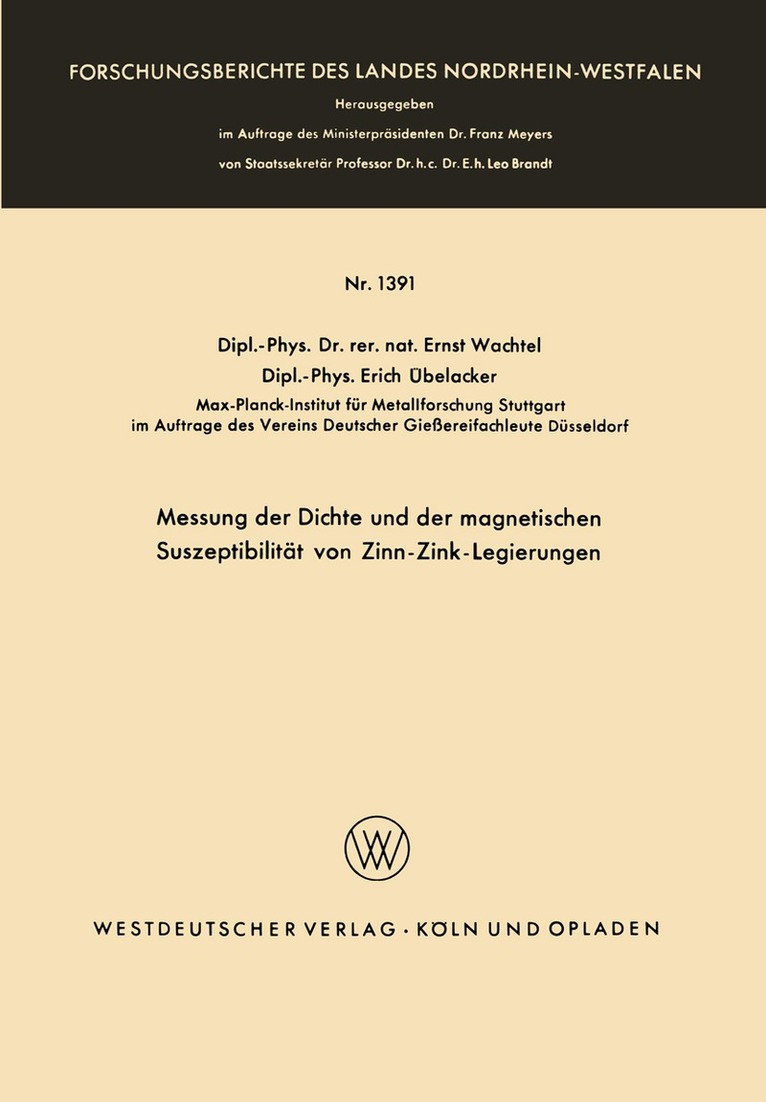 Ernst Wachtel - Messung der Dichte und der magnetischen Suszeptibilität von Zinn-Zink-Legierungen, Häftad