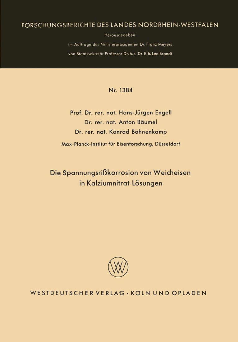 Hans-Jürgen Engell - Die Spannungsrißkorrosion von Weicheisen in Kalziumnitrat-Lösungen, Häftad