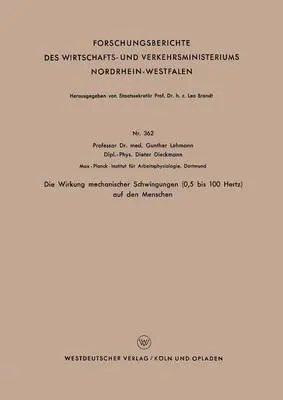 Gunther Lehmann - Die Wirkung Mechanischer Schwingungen (0,5 Bis 100 Hertz) Auf Den Menschen, Häftad. Tillgänglighet: Lägg i varukorg