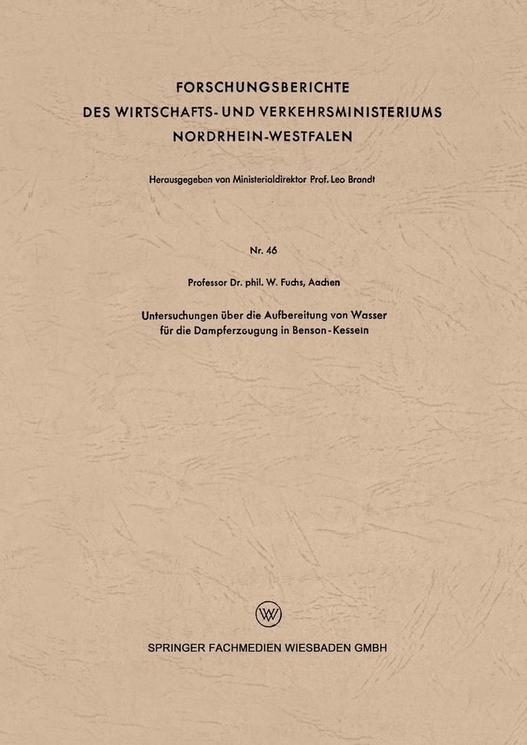 Walter Maximilian Fuchs - Untersuchungen über die Aufbereitung von Wasser für die Dampferzeugung in Benson-Kesseln, Häftad