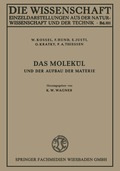 Das Molek�l und der Aufbau der Materie