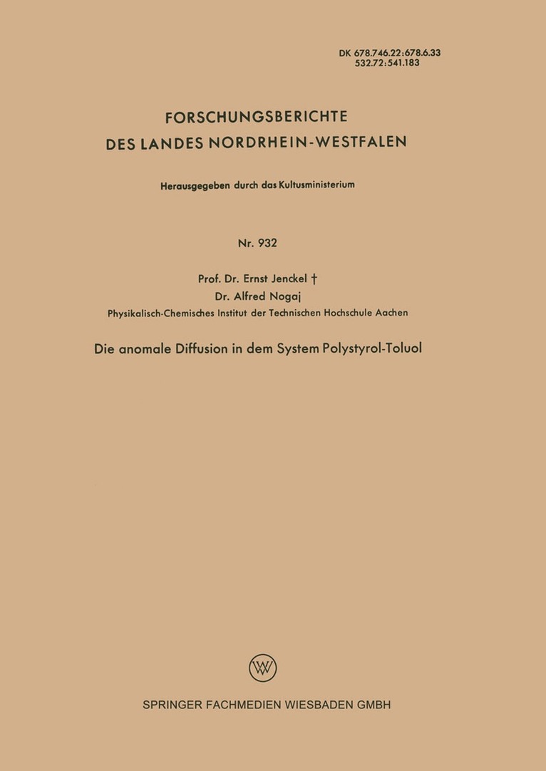 Ernst Jenckel - Die anomale Diffusion in dem System Polystyrol-Toluol, Häftad