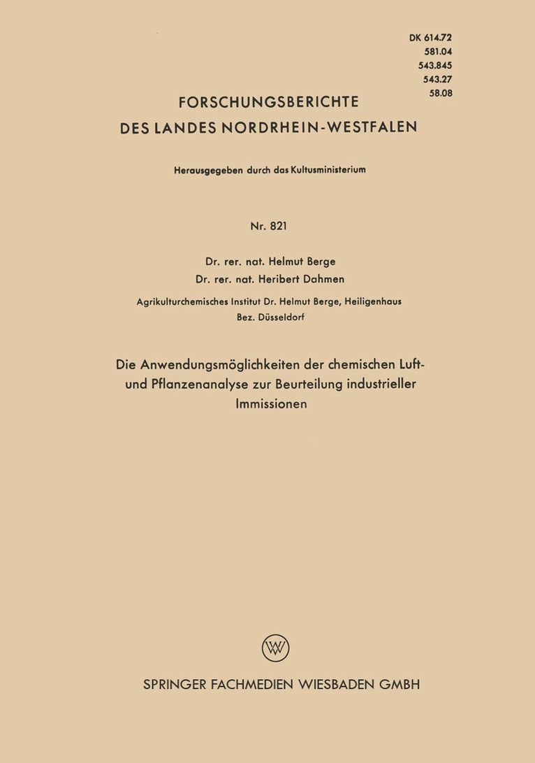 Helmut Berge - Die Anwendungsmöglichkeiten der chemischen Luft- und Pflanzenanalyse zur Beurteilung industrieller Immissionen, Häftad