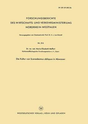 Maria-Elisabeth Meffert - Die Kultur Von Scenedesmus Obliquus in Abwasser, Häftad