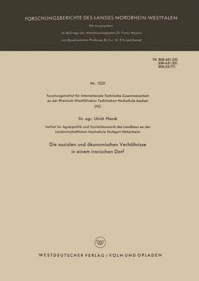 Ulrich Planck - Die Sozialen Und Ökonomischen Verhältnisse in Einem Iranischen Dorf, Häftad