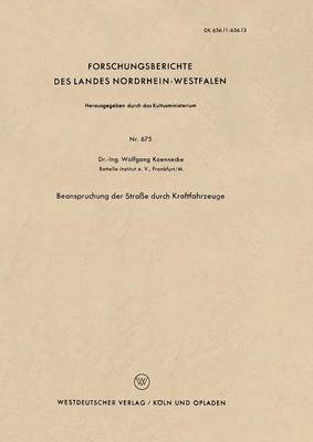Wolfgang Koennecke - Beanspruchung Der Straße Durch Kraftfahrzeuge, Häftad