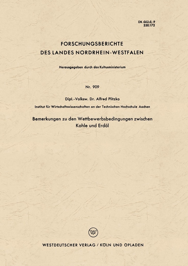 Alfred Plitzko - Bemerkungen zu den Wettbewerbsbedingungen zwischen Kohle und Erdöl, Häftad