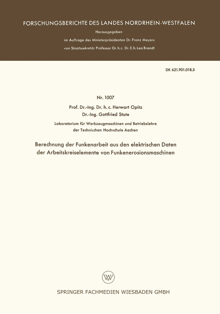 Herwart Opitz - Berechnung der Funkenarbeit aus den elektrischen Daten der Arbeitskreiselemente von Funkenerosionsmaschinen, Häftad