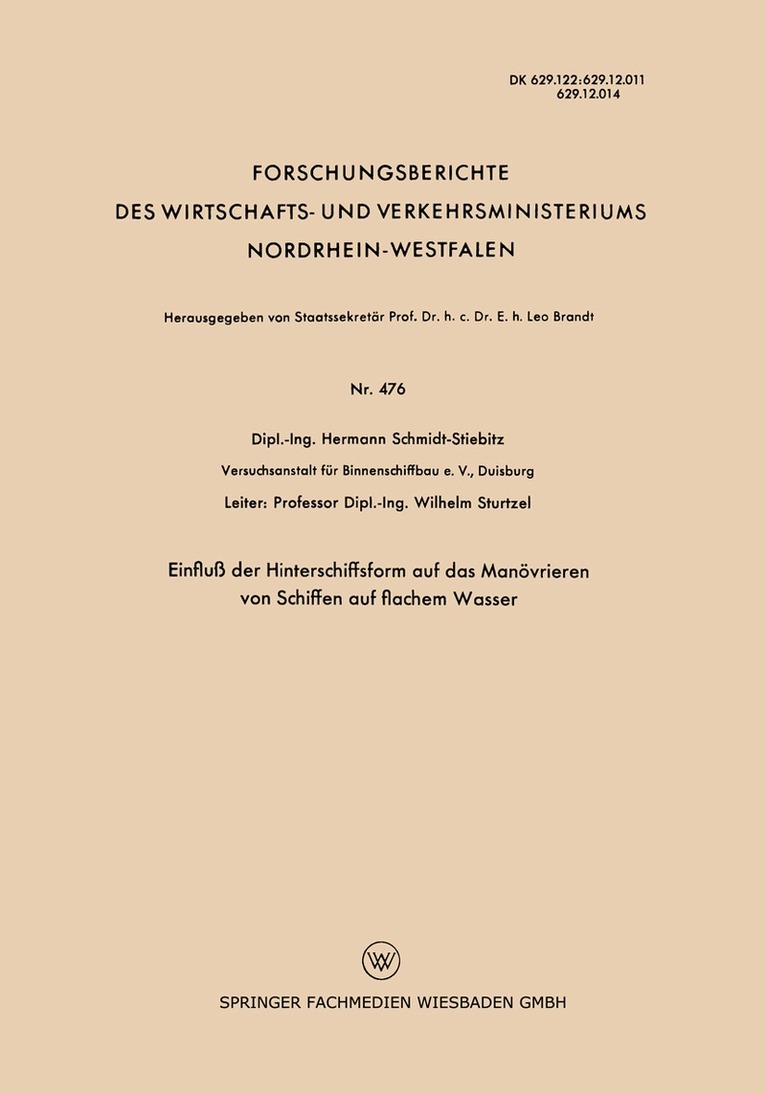 Hermann Schmidt-Stiebitz - Einfluß der Hinterschiffsform auf das Manövrieren von Schiffen auf flachem Wasser, Häftad