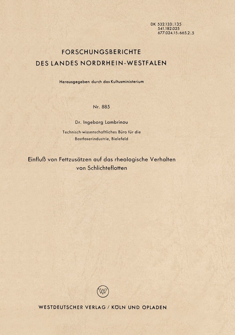 Ingeborg Lambrinoû - Einfluß von Fettzusätzen auf das rheologische Verhalten von Schlichteflotten, Häftad