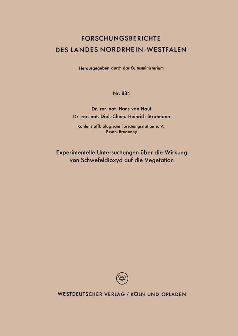 Hans ˜vanœ Haut - Experimentelle Untersuchungen über die Wirkung von Schwefeldioxyd auf die Vegetation, Häftad