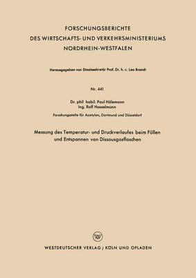 Paul Hölemann - Messung Des Temperatur- Und Druckverlaufes Beim Füllen Und Entspannen Von Dissousgasflaschen, Häftad. Tillgänglighet: Lägg i varukorg