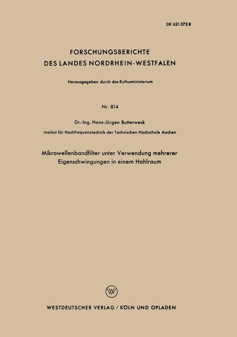 Hans-Jürgen Butterweck - Mikrowellenbandfilter unter Verwendung mehrerer Eigenschwingungen in einem Hohlraum, Häftad