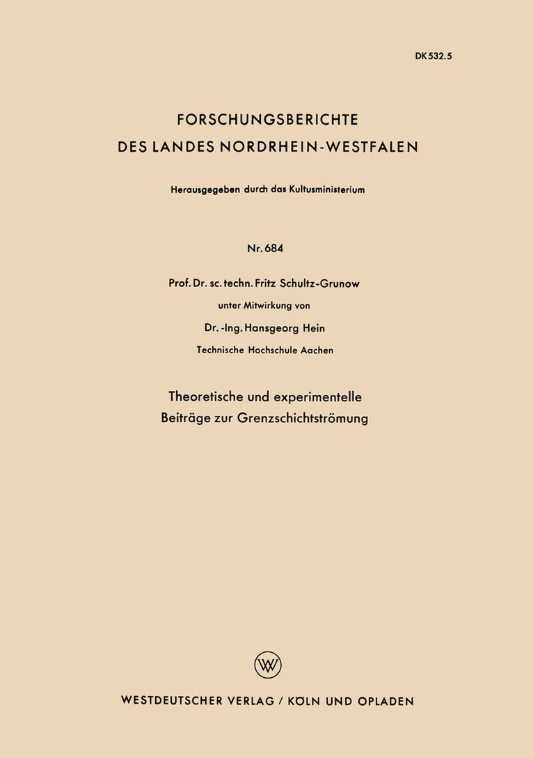 Fritz Schultz-Grunow - Theoretische und experimentelle Beiträge zur Grenzschichtströmung, Häftad