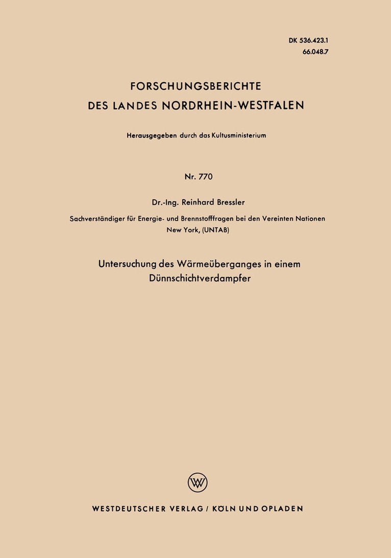 Reinhard Bressler - Untersuchung des Wärmeüberganges in einem Dünnschichtverdampfer, Häftad