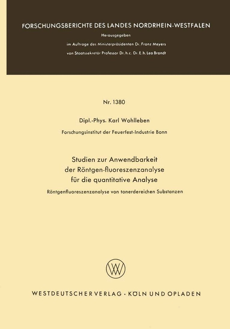 Karl Wohlleben - Studien zur Anwendbarkeit der Röntgen-fluoreszenzanalyse für die quantitative Analyse, Häftad