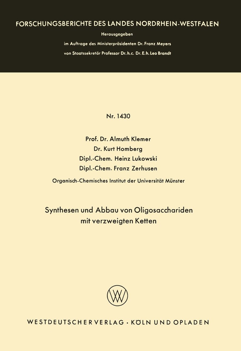 Almuth Klemer, Kurt Homberg, Heinz Lukowski, Franz Zerhusen - Synthesen und Abbau von Oligosacchariden mit verzweigten Ketten, Häftad