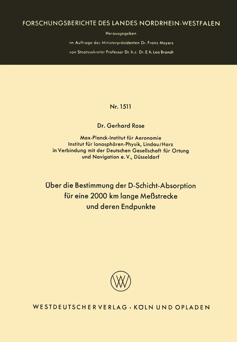 Gerhard Rose - Über die Bestimmung der D-Schicht-Absorption für eine 2000 km lange Meßstrecke und deren Endpunkte, Häftad