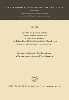 Siegfried Eichhorn - Speisenverteilung in Krankenhäusern Wärmewagensystem und Tablettsystem, Häftad