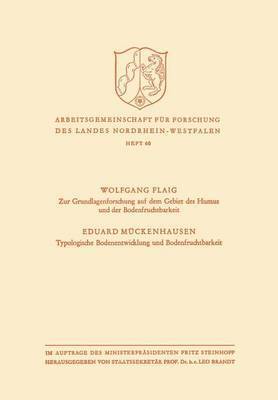 Zur Grundlagenforschung Auf Dem Gebiet Des Humus Und Der Bodenfruchtbarkeit. Typologische Bodenentwicklung Und Bodenfruchtbarkeit