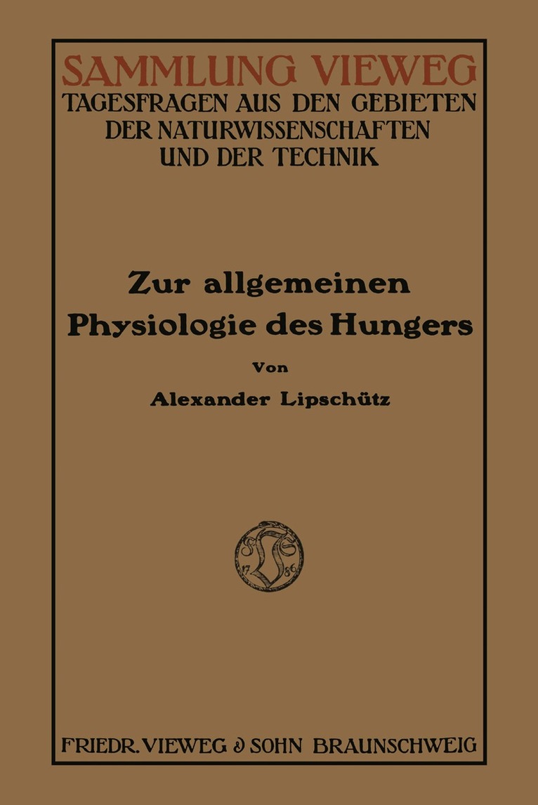 Alejandro Lipschütz - Zur Allgemeinen Physiologie des Hungers, Häftad