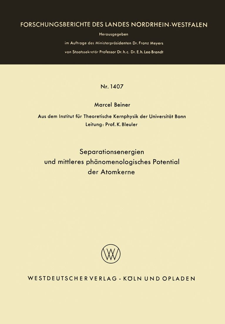 Marcel Beiner - Separationsenergien und mittleres phänomenologisches Potential der Atomkerne, Häftad