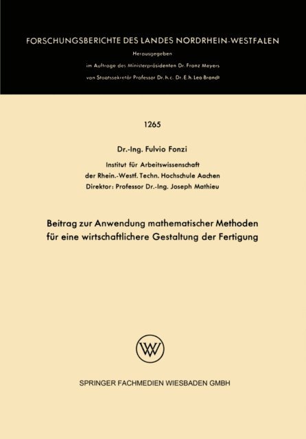 Fulvio Fonzi - Beitrag zur Anwendung mathematischer Methoden für eine wirtschaftlichere Gestaltung der Fertigung, E-bok