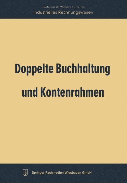 Wilhelm Kalveram - Doppelte Buchhaltung und Kontenrahmen, E-bok