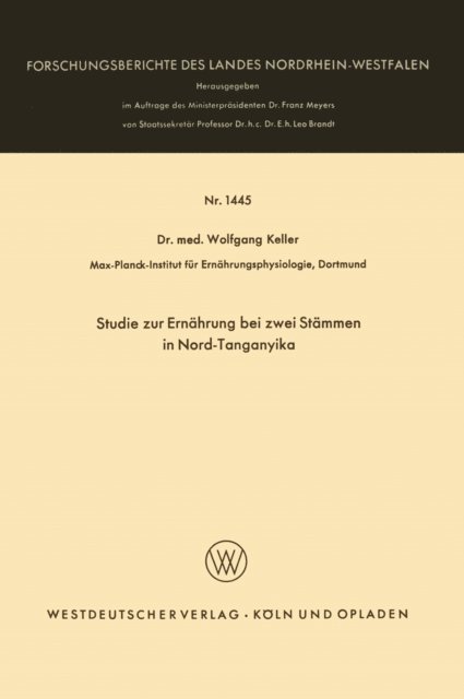 Wolfgang Keller - Studie zur Ernährung bei zwei Stämmen in Nord-Tanganyika, E-bok