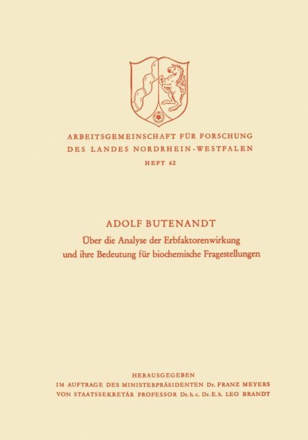 Adolf Butenandt - Über die Analyse der Erbfaktorenwirkung und ihre Bedeutung für biochemische Fragestellungen, E-bok