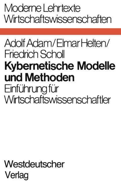 Adolf Adam - Kybernetische Modelle und Methoden, E-bok