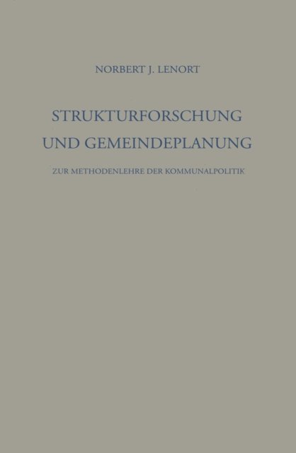 Norbert J. Lenort - Strukturforschung und Gemeindeplanung, E-bok