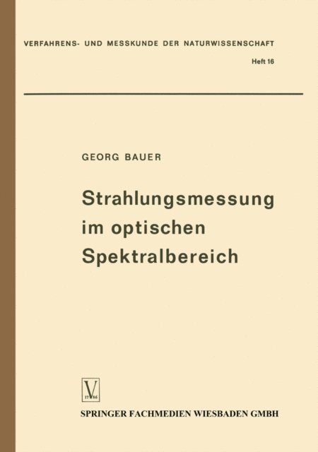 Georg Bauer - Strahlungsmessung im optischen Spektralbereich, E-bok