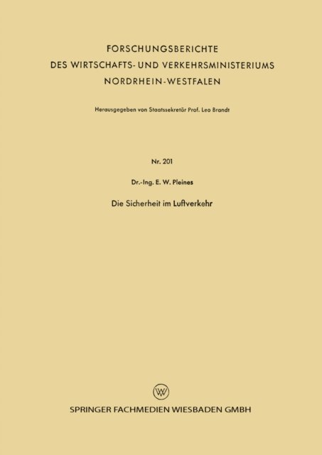 Ernst Wilhelm Pleines - Die Sicherheit im Luftverkehr, E-bok