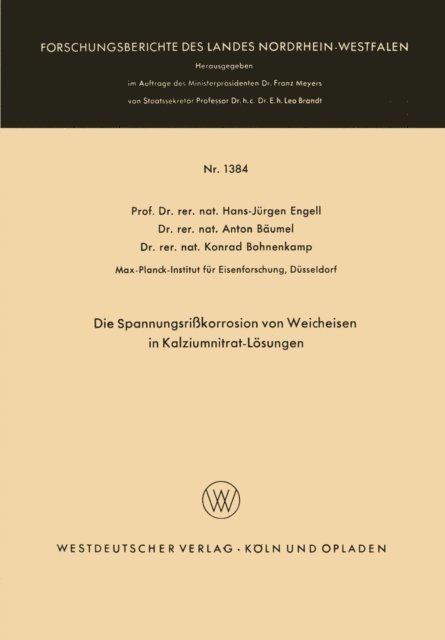 Hans-Jurgen Engell - Die Spannungsrißkorrosion von Weicheisen in Kalziumnitrat-Lösungen, E-bok