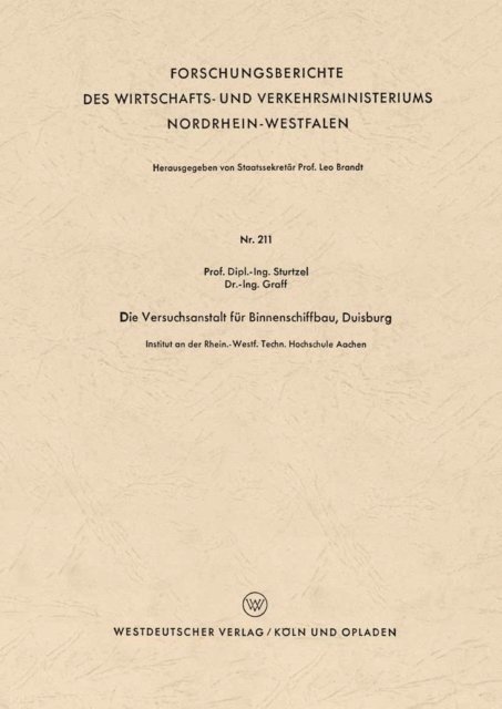 Wilhelm Sturtzel - Die Versuchsanstalt für Binnenschiffbau, Duisburg, E-bok