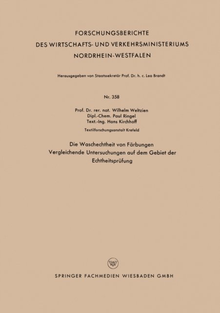 Wilhelm Weltzien - Die Waschechtheit von Färbungen, E-bok