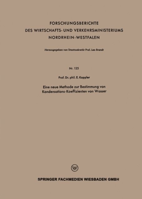 Eugen Kappler - Eine neue Methode zur Bestimmung von Kondensations-Koeffizienten von Wasser, E-bok