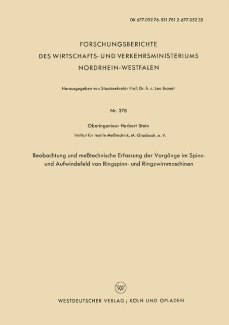 Herbert Stein - Beobachtung und meßtechnische Erfassung der Vorgänge im Spinn- und Aufwindefeld von Ringspinn- und Ringzwirnmaschinen, E-bok