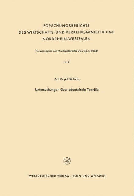 Walter Maximilian Fuchs - Untersuchungen über absatzfreie Teeröle, E-bok