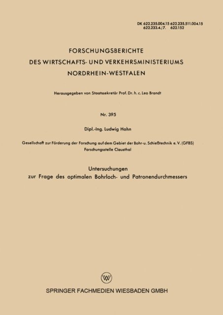 Ludwig Hahn - Untersuchungen zur Frage des optimalen Bohrloch- und Patronendurchmessers, E-bok