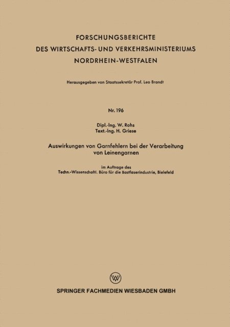 Waldemar Rohs - Auswirkungen von Garnfehlern bei der Verarbeitung von Leinengarnen, E-bok